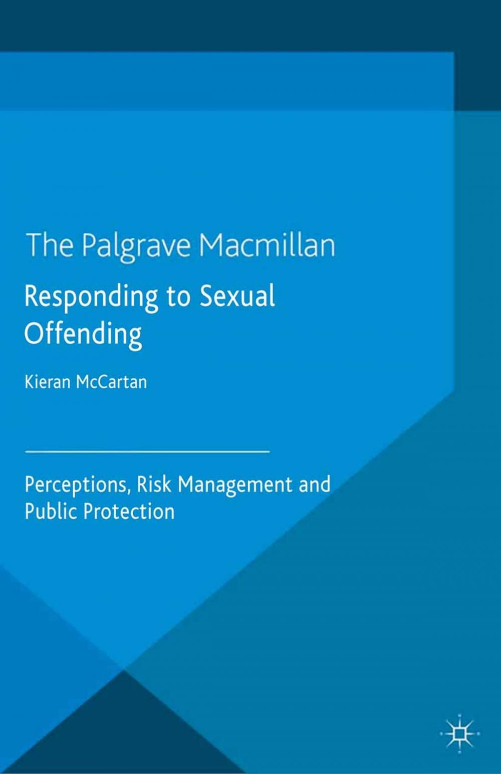 Big bigCover of Responding to Sexual Offending