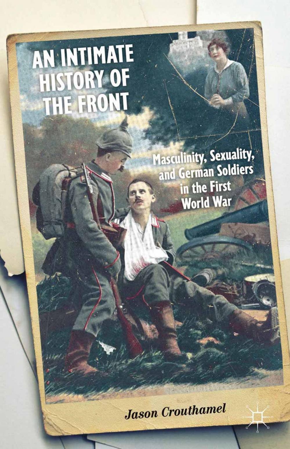 Big bigCover of An Intimate History of the Front