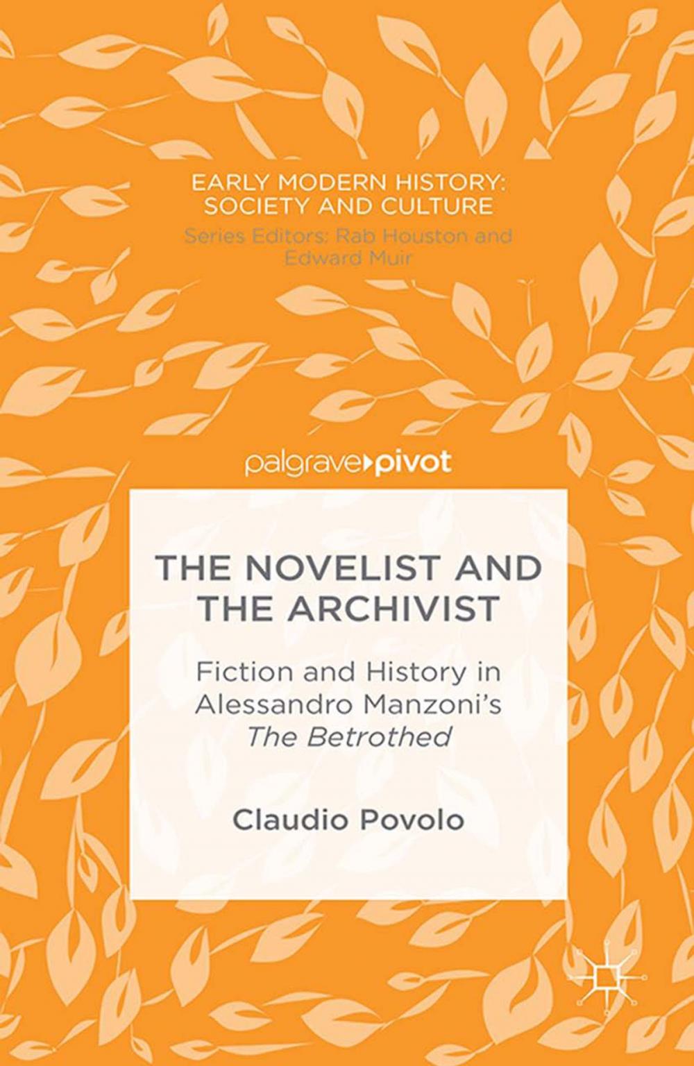 Big bigCover of The Novelist and the Archivist