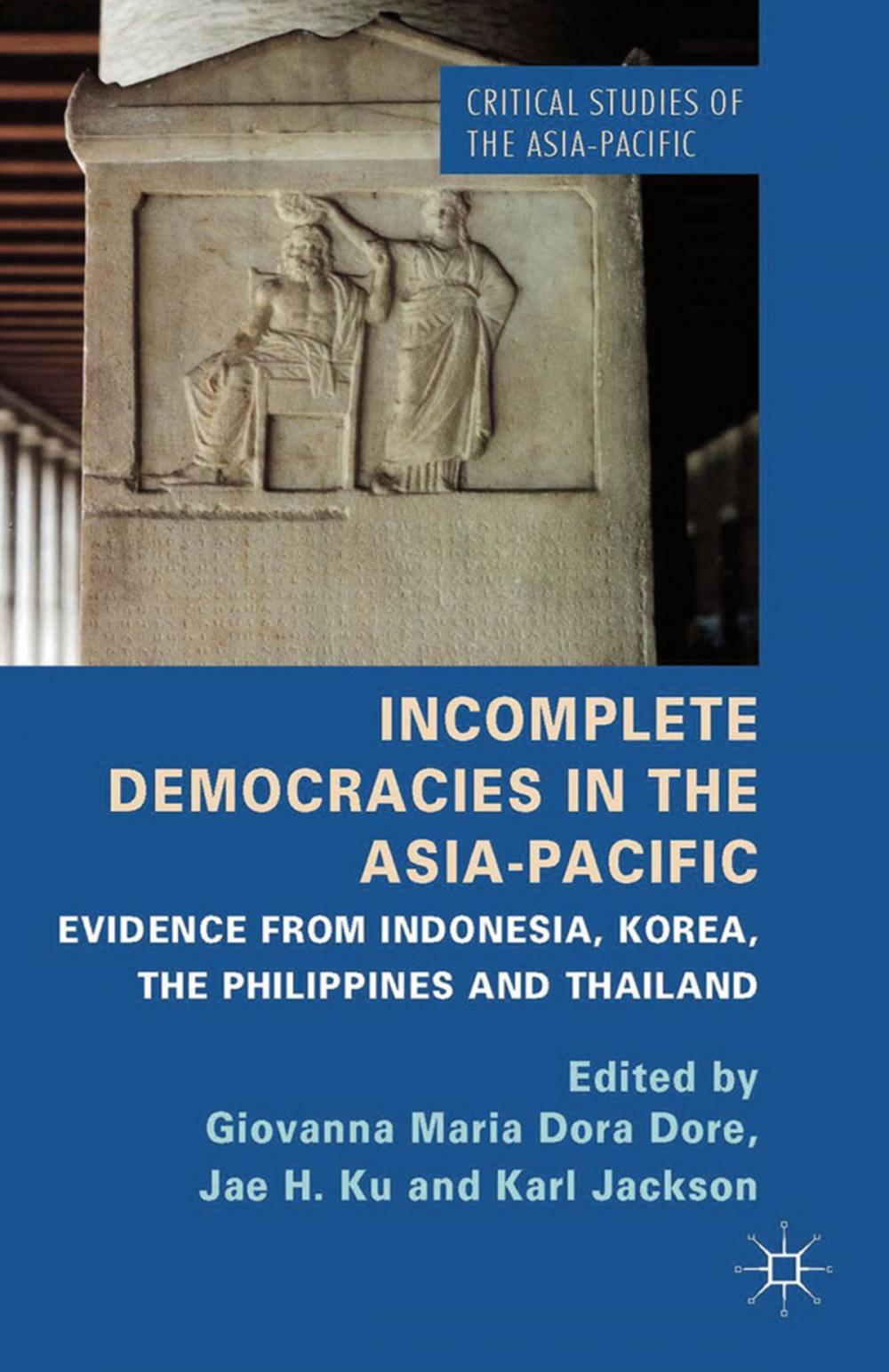 Big bigCover of Incomplete Democracies in the Asia-Pacific