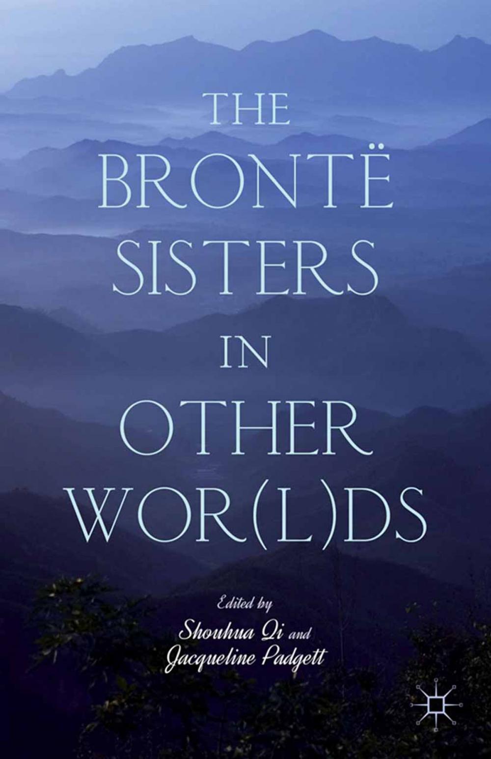 Big bigCover of The Brontë Sisters in Other Wor(l)ds