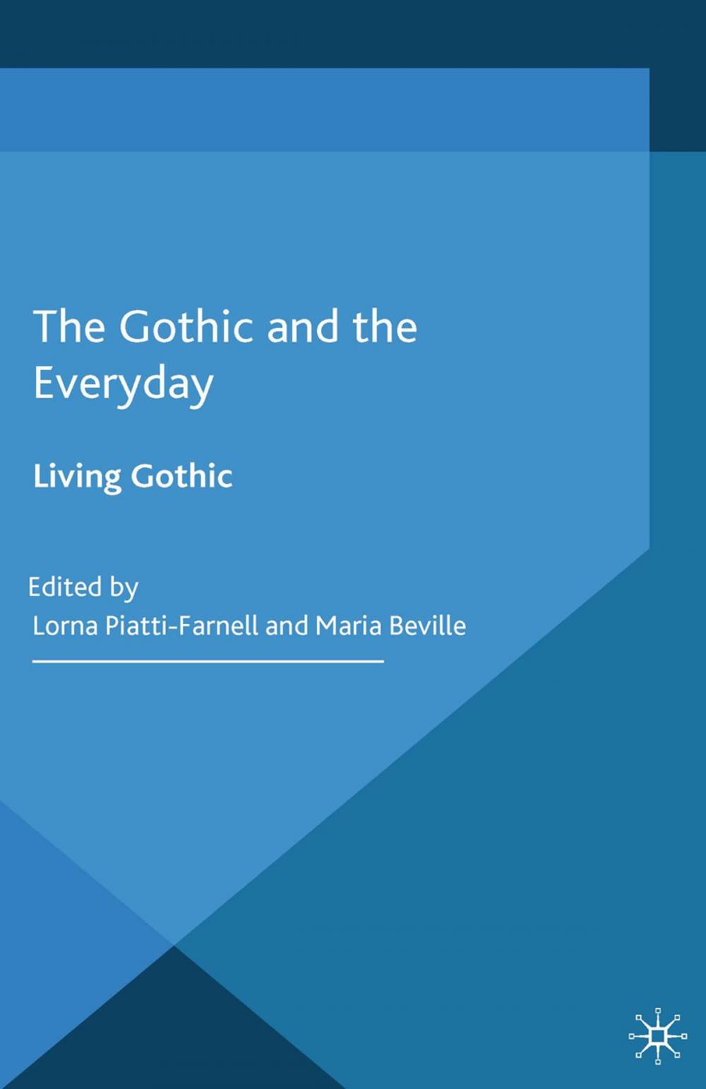 Big bigCover of The Gothic and the Everyday