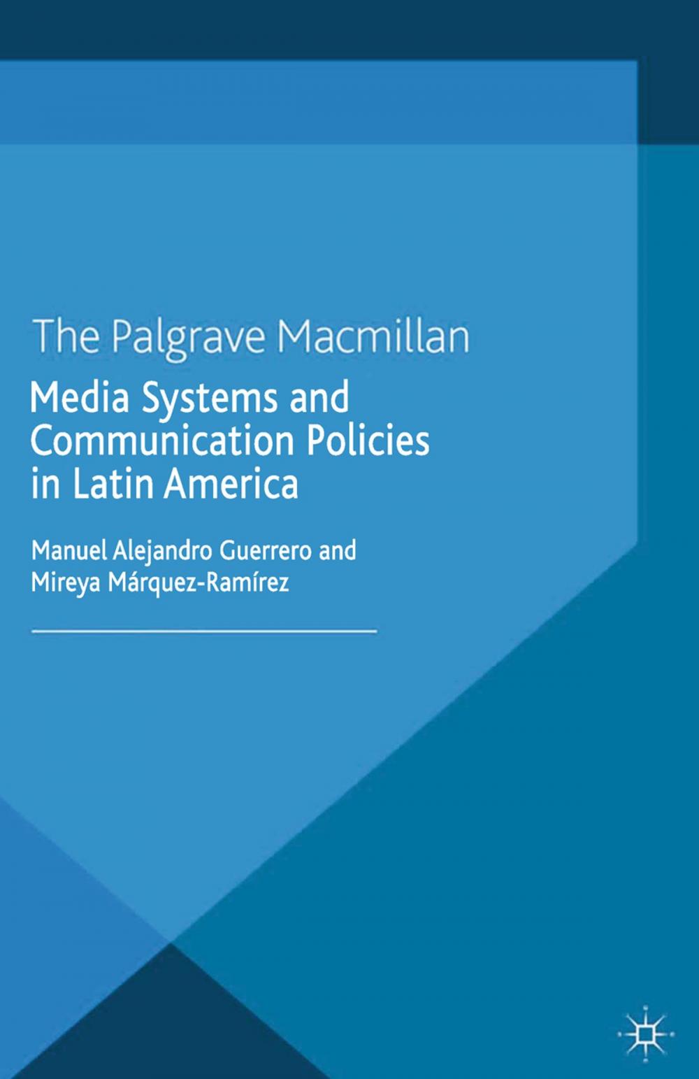 Big bigCover of Media Systems and Communication Policies in Latin America