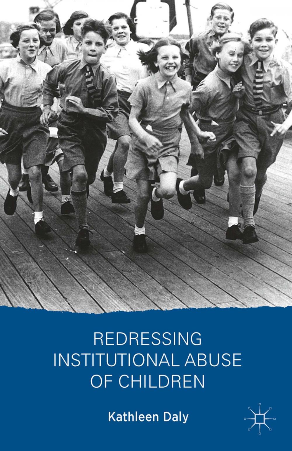 Big bigCover of Redressing Institutional Abuse of Children