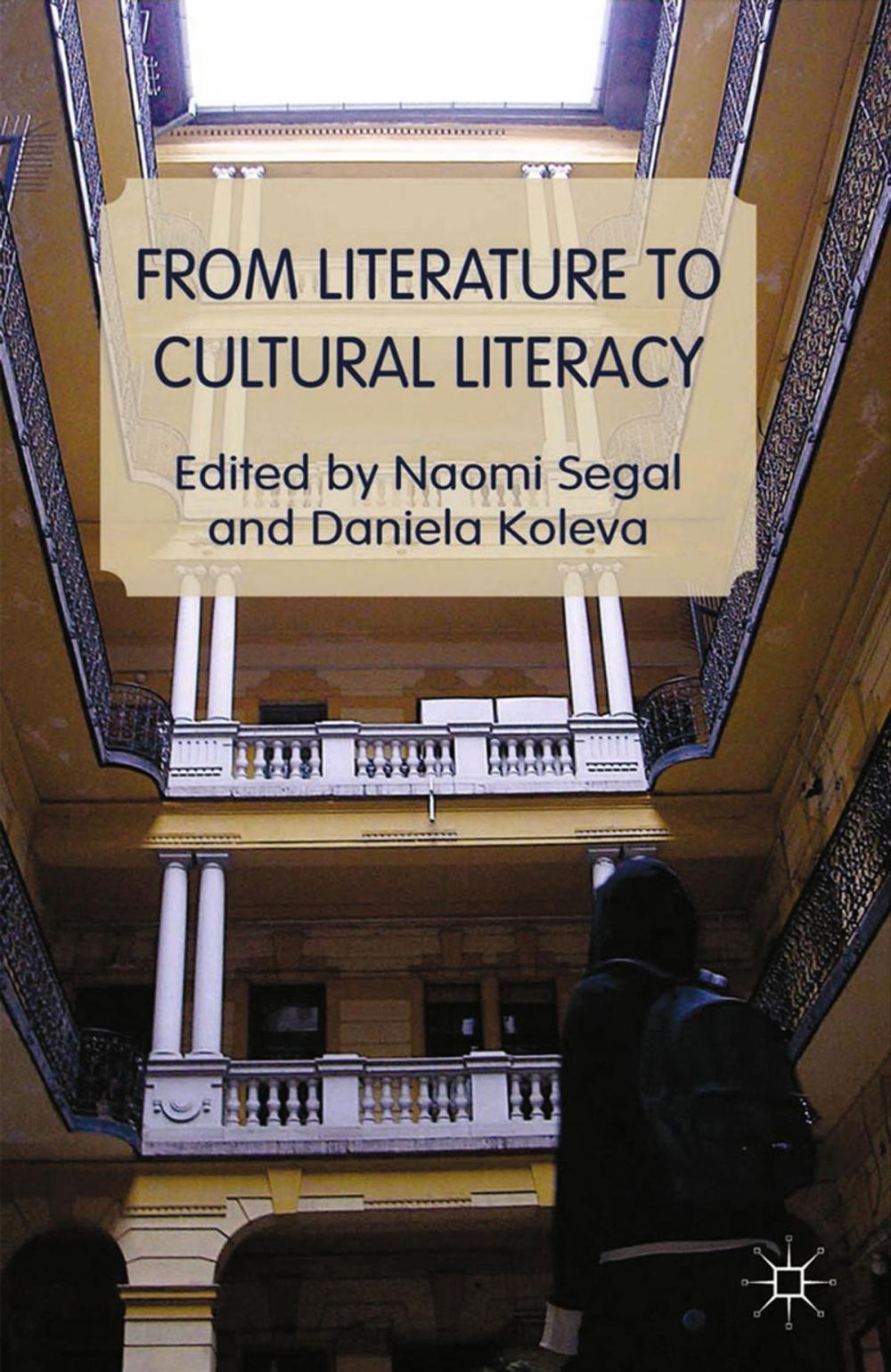 Big bigCover of From Literature to Cultural Literacy