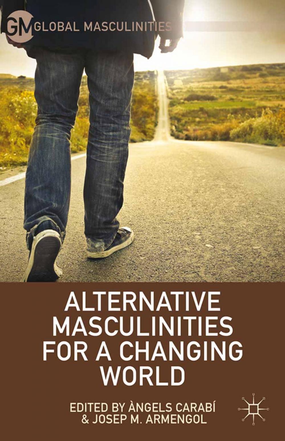 Big bigCover of Alternative Masculinities for a Changing World