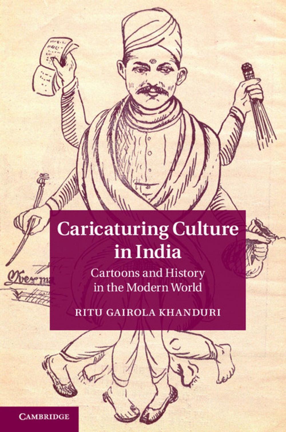 Big bigCover of Caricaturing Culture in India