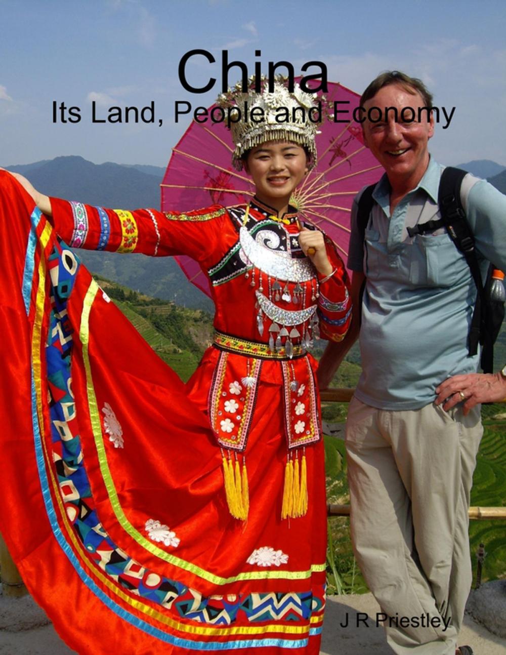 Big bigCover of China: Its Land, People and Economy