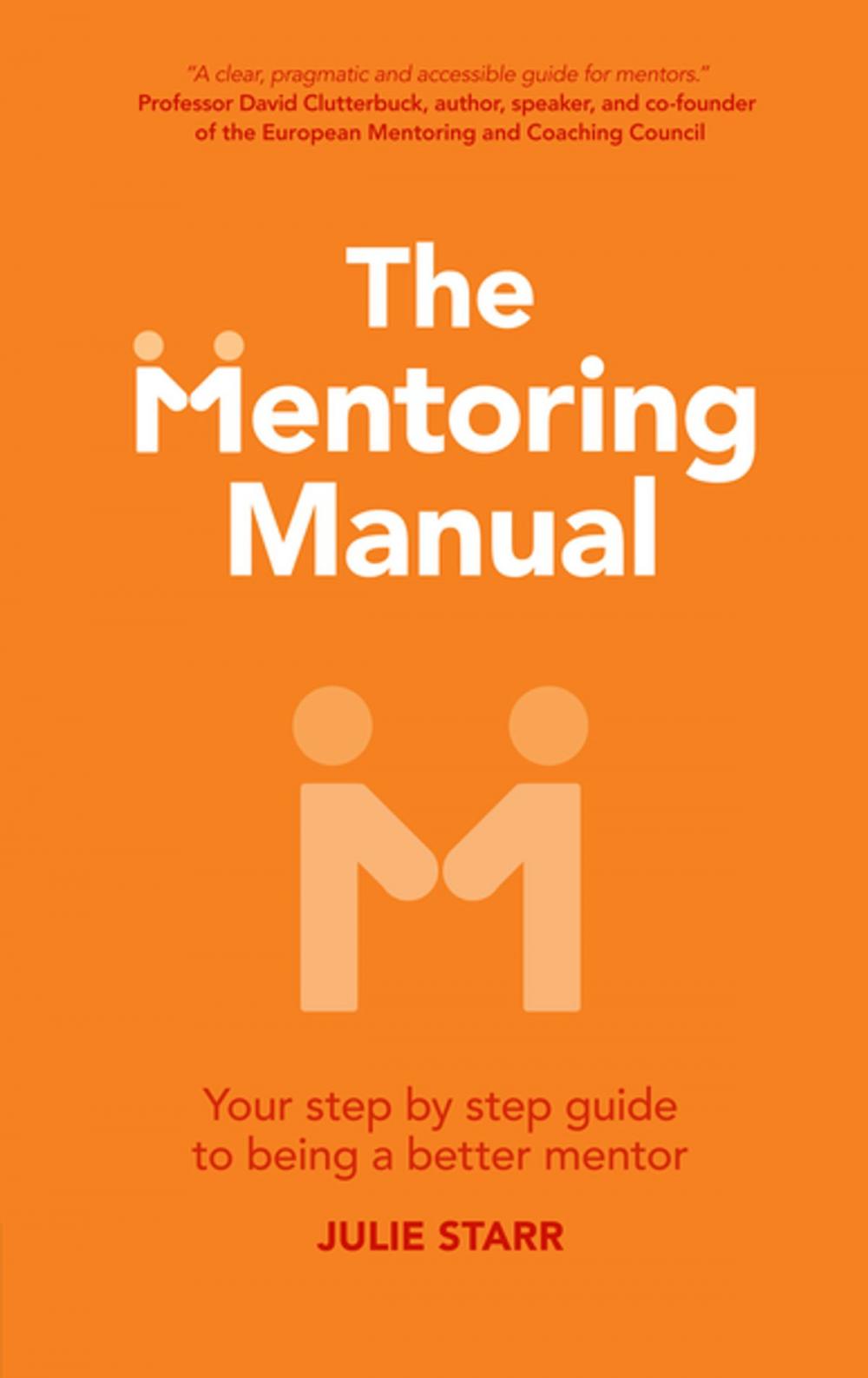 Big bigCover of The Mentoring Manual