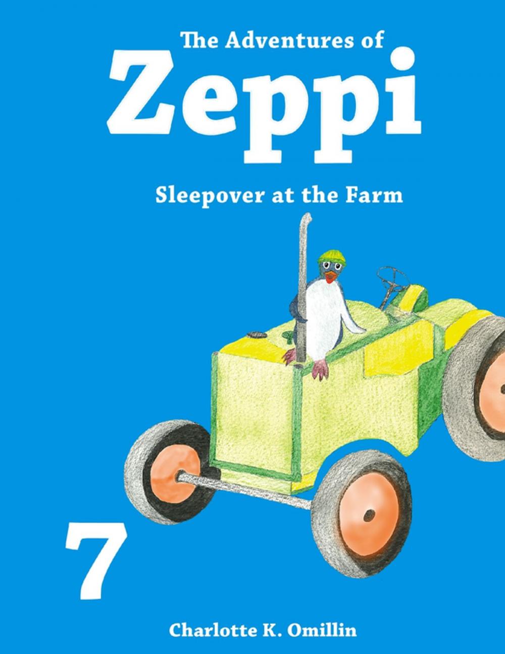 Big bigCover of The Adventures of Zeppi - #7 Sleepover at the Farm