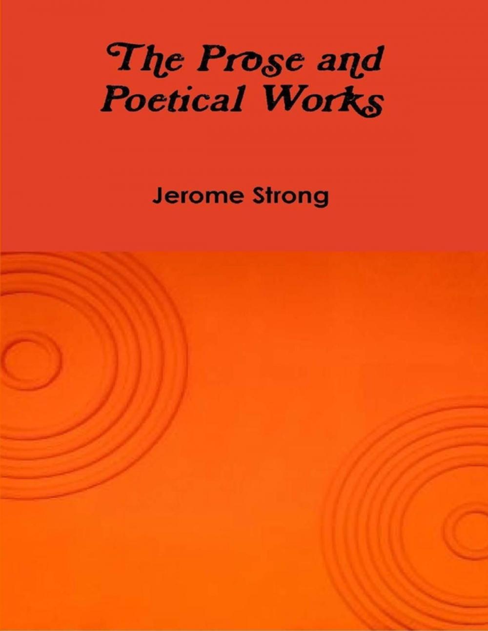 Big bigCover of The Prose and Poetical Works