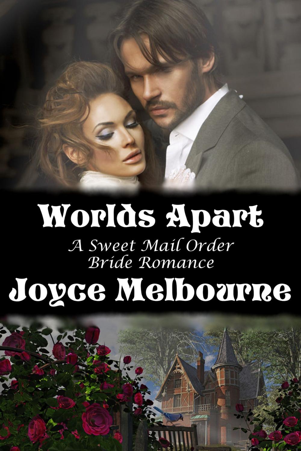 Big bigCover of Worlds Apart (A Sweet Mail Order Bride Romance)