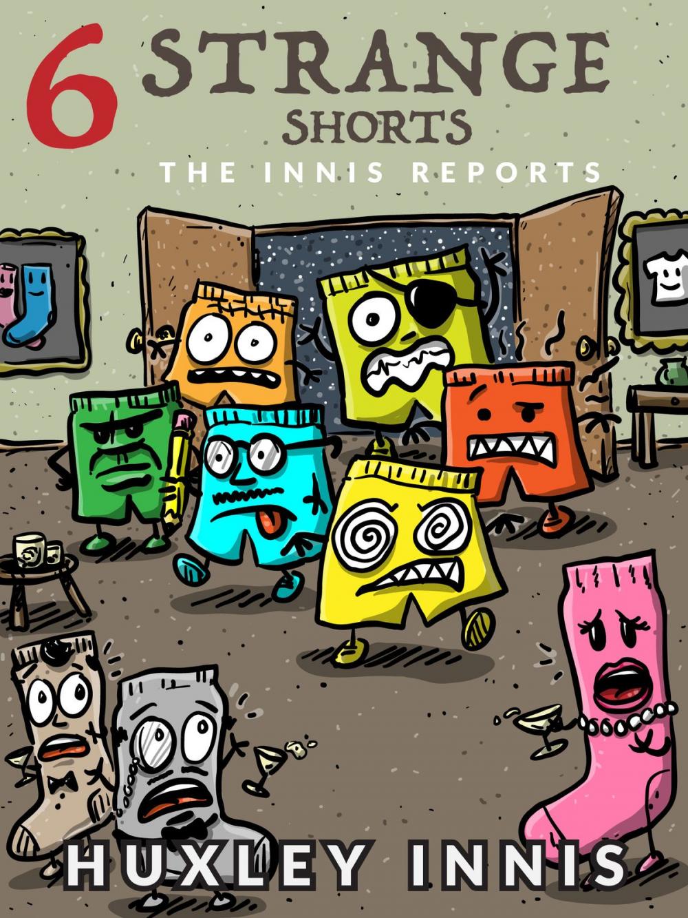 Big bigCover of The Innis Reports: 6 Strange Shorts