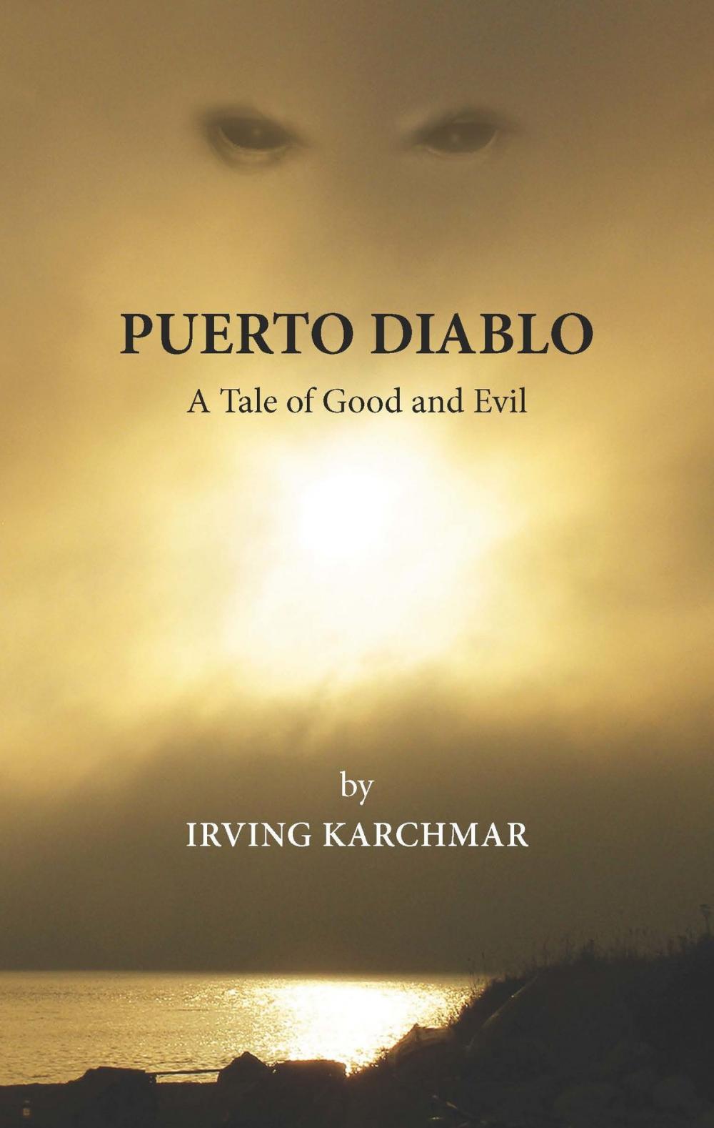 Big bigCover of Puerto Diablo: A Tale of Good and Evil