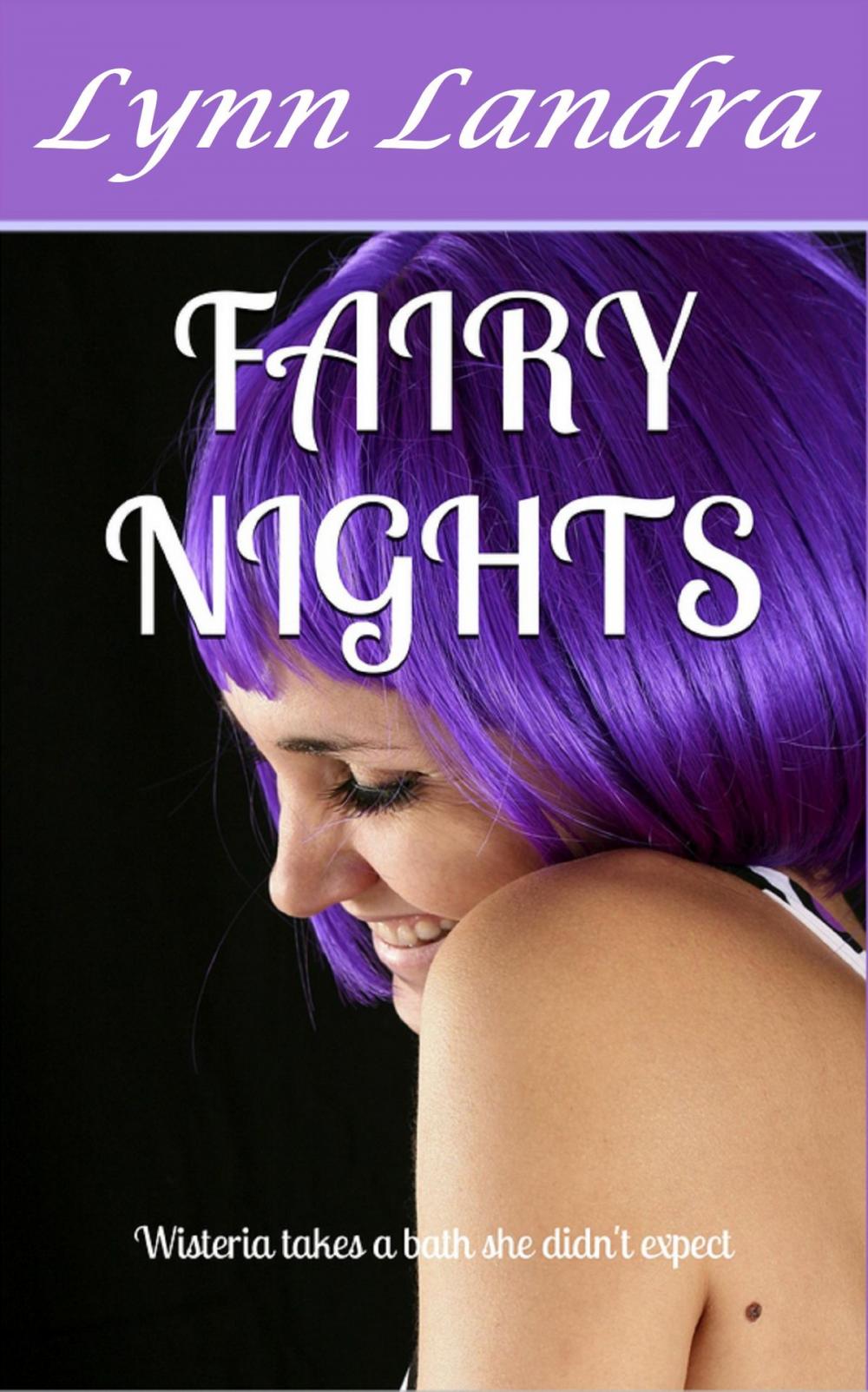 Big bigCover of Fairy Nights: Wisteria Takes a Bath She Didn't Expect