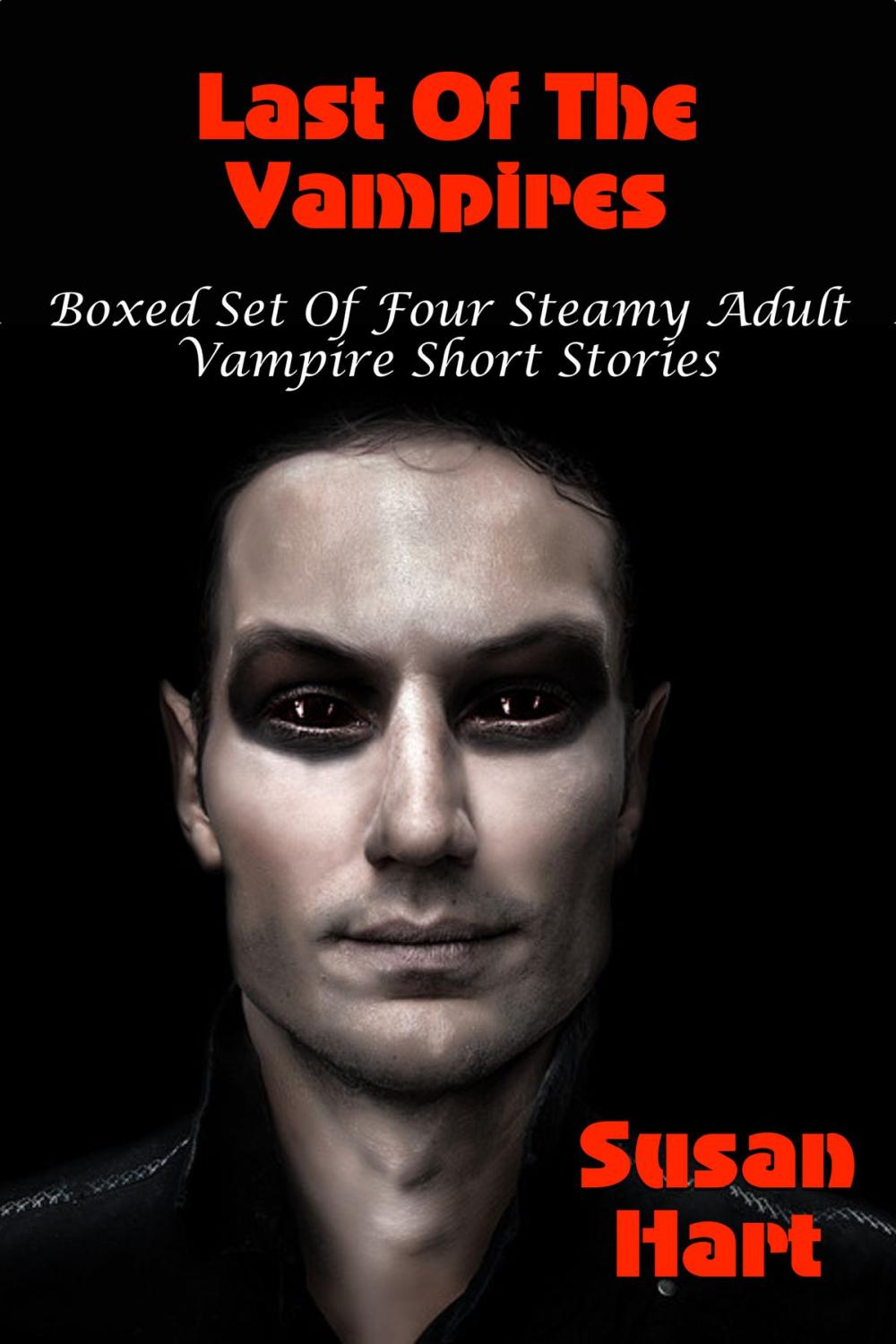 Big bigCover of Last Of The Vampires (Boxed Set Of Four Steamy Vampire Short Stories)