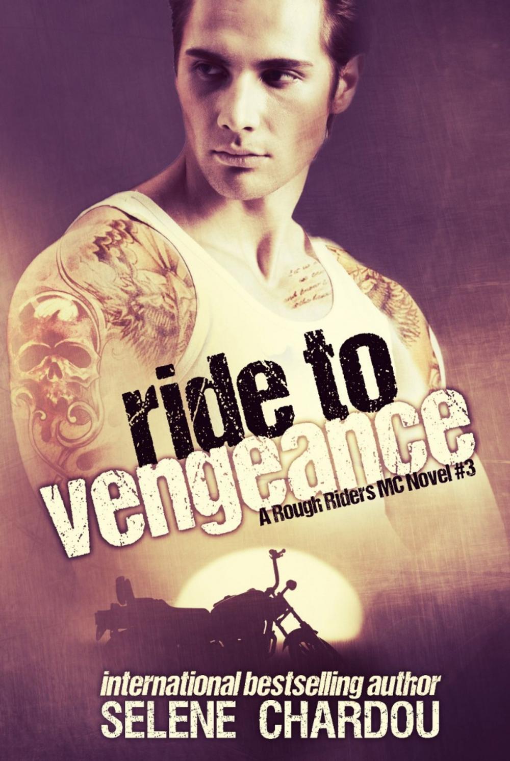 Big bigCover of Ride To Vengeance (A Rough Riders MC Novel #3)