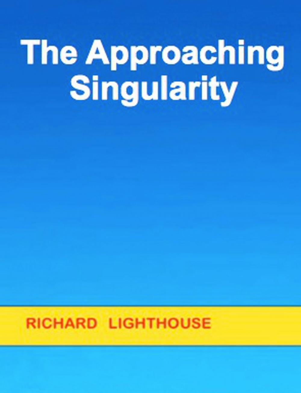 Big bigCover of The Approaching Singularity