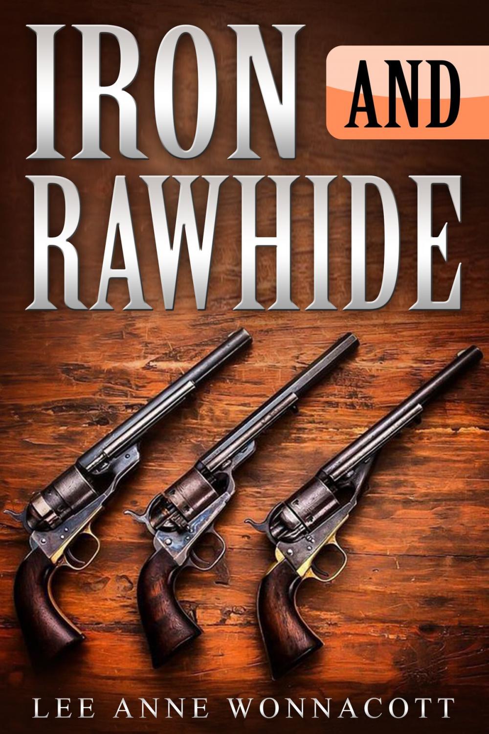 Big bigCover of Iron and Rawhide