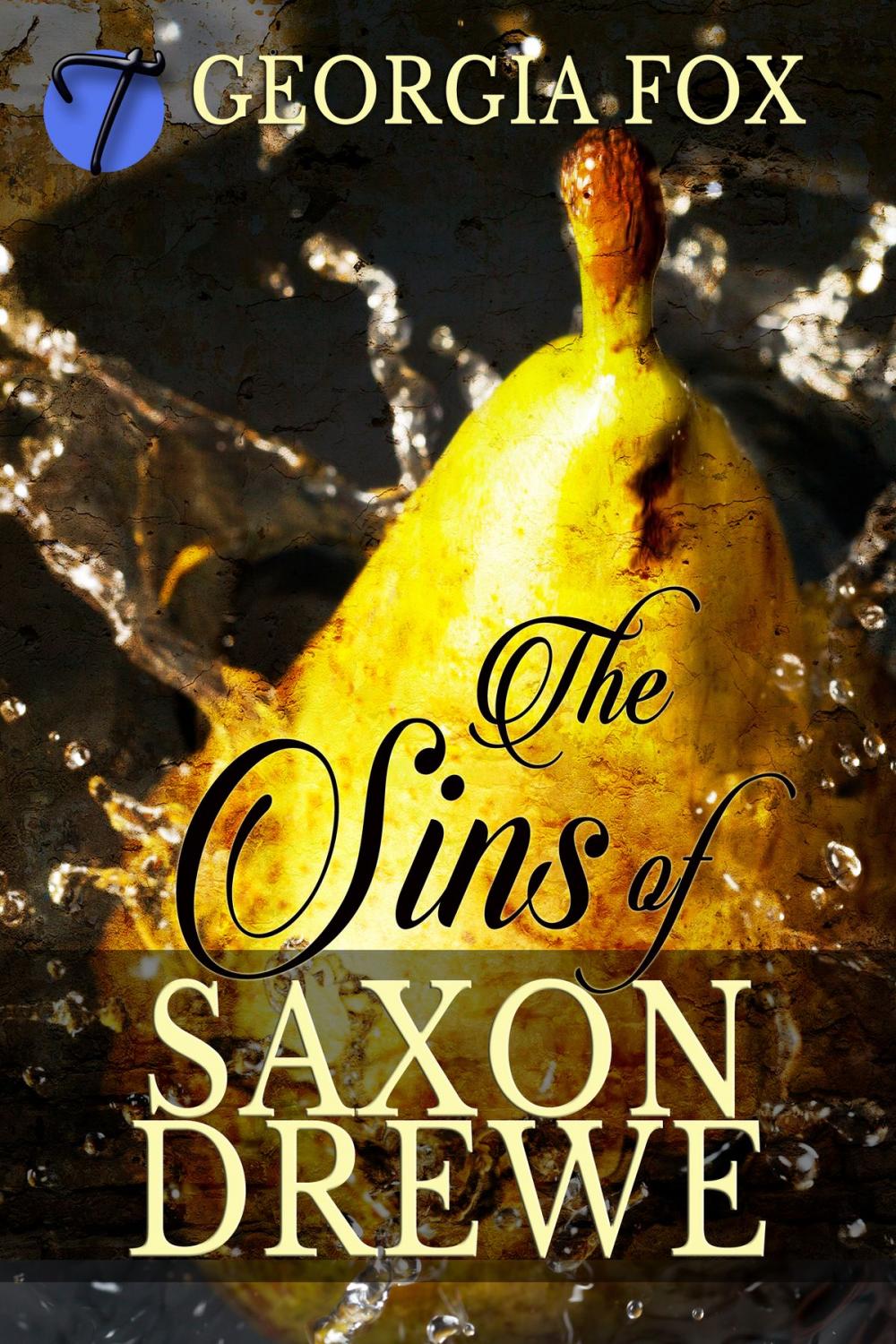 Big bigCover of The Sins of Saxon Drewe (A Victorian Erotic Penny Dreadful)