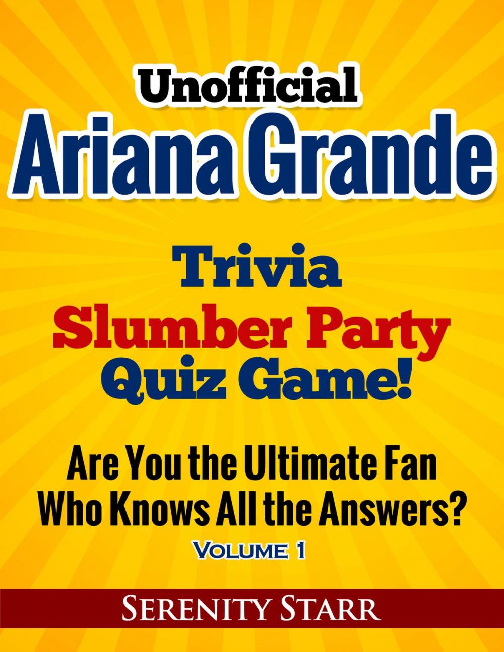 Big bigCover of Unofficial Ariana Grande Trivia Slumber Party Quiz Game Volume 1