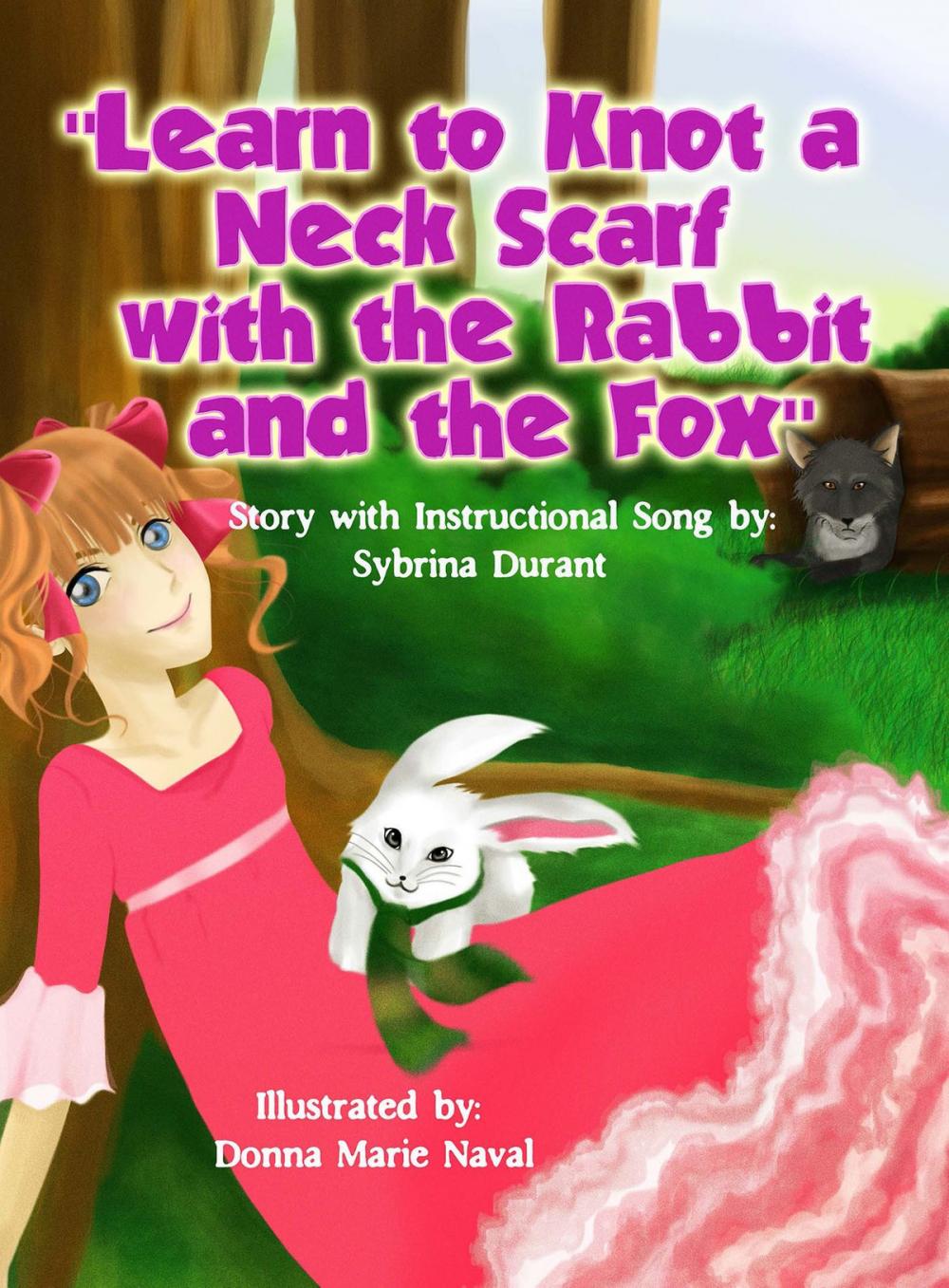 Big bigCover of Learn To Knot A Neck Scarf With The Rabbit And The Fox