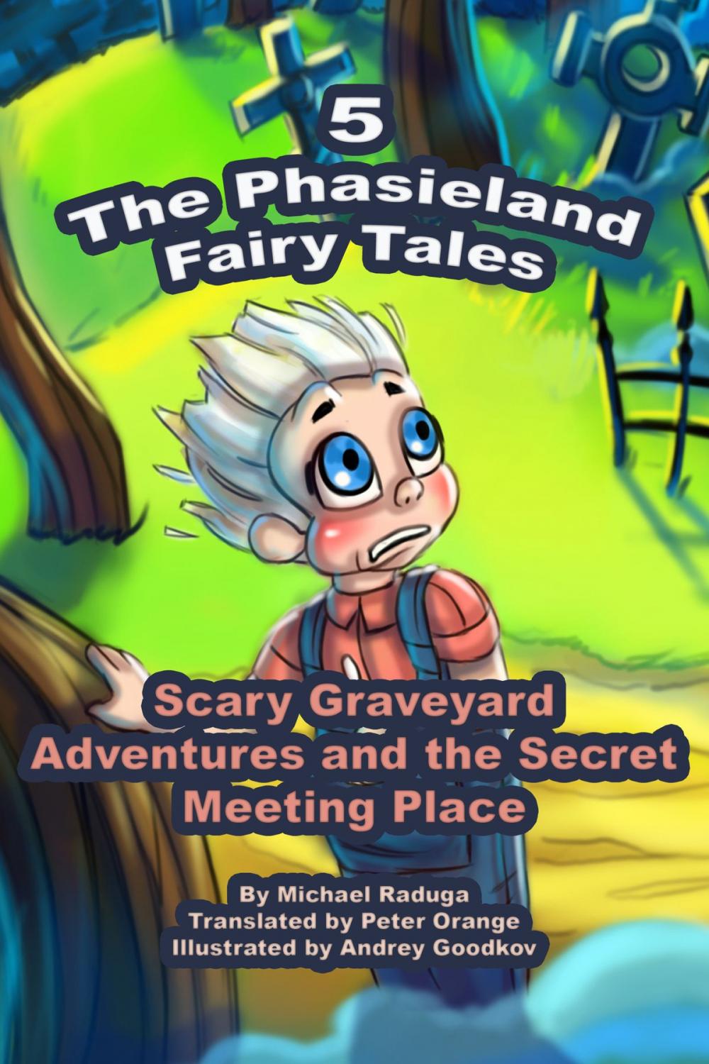 Big bigCover of The Phasieland Fairy Tales: 5