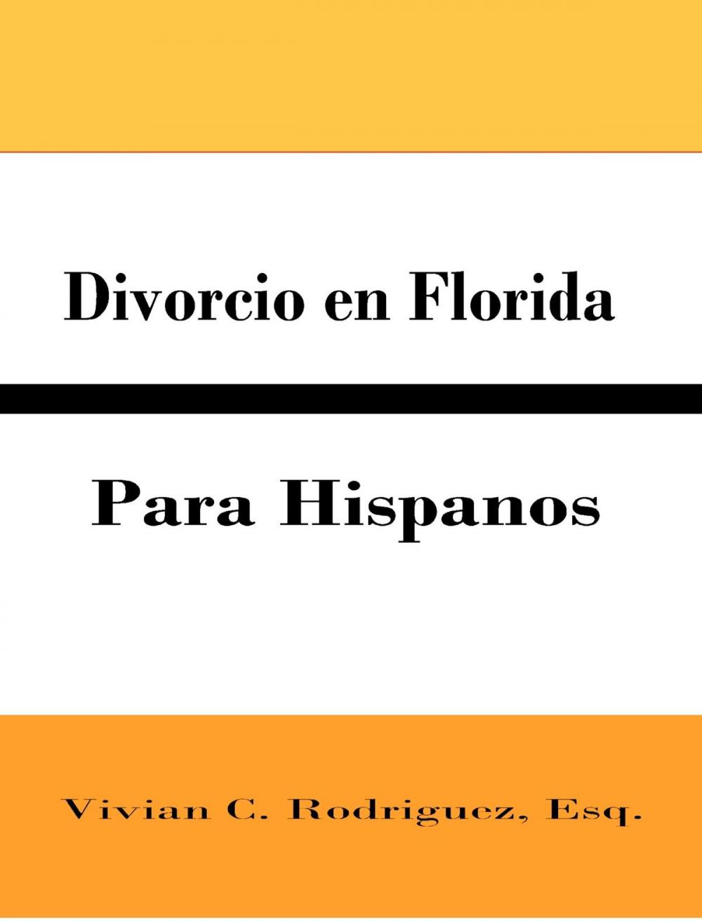 Big bigCover of Divorcio en Florida para Hispanos