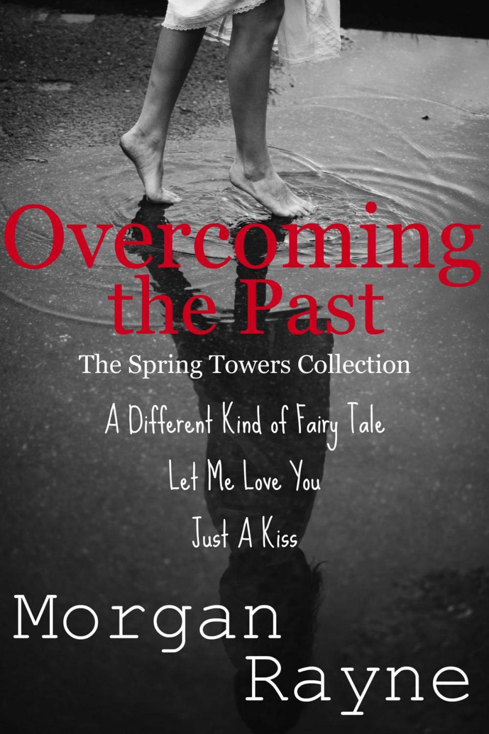 Big bigCover of Overcoming the Past: The Spring Towers Collection