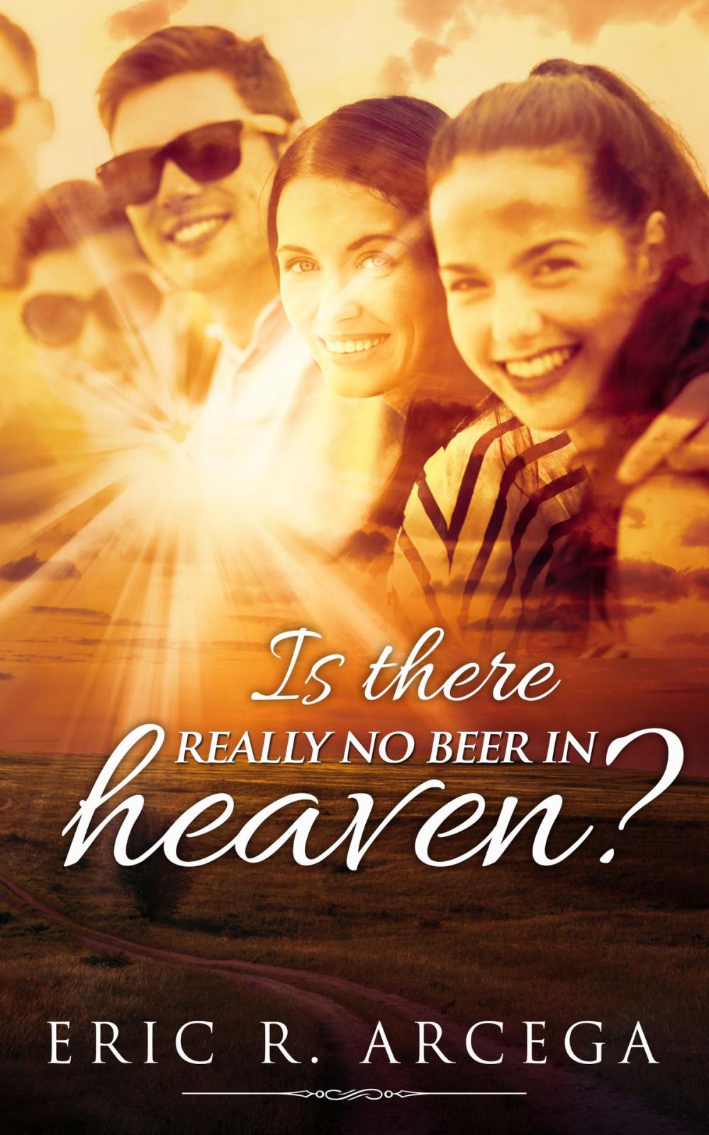 Big bigCover of Is There Really No Beer in Heaven?