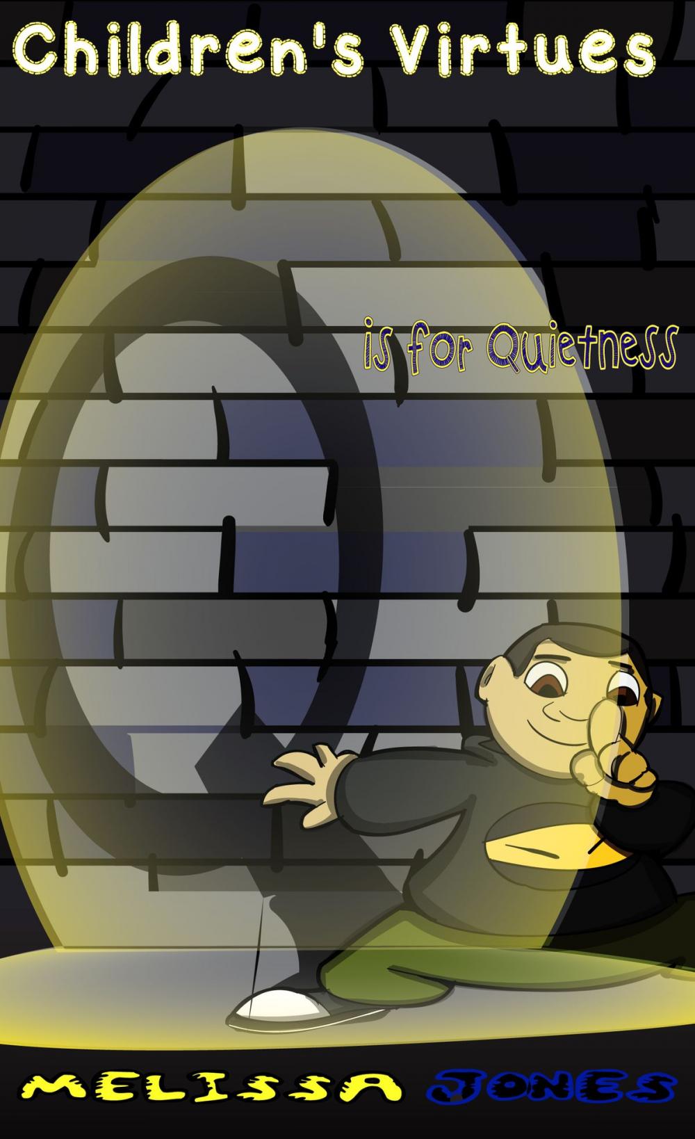 Big bigCover of Children's Virtues: Q is for Quietness