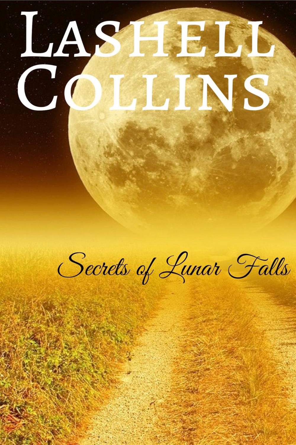 Big bigCover of Secrets of Lunar Falls