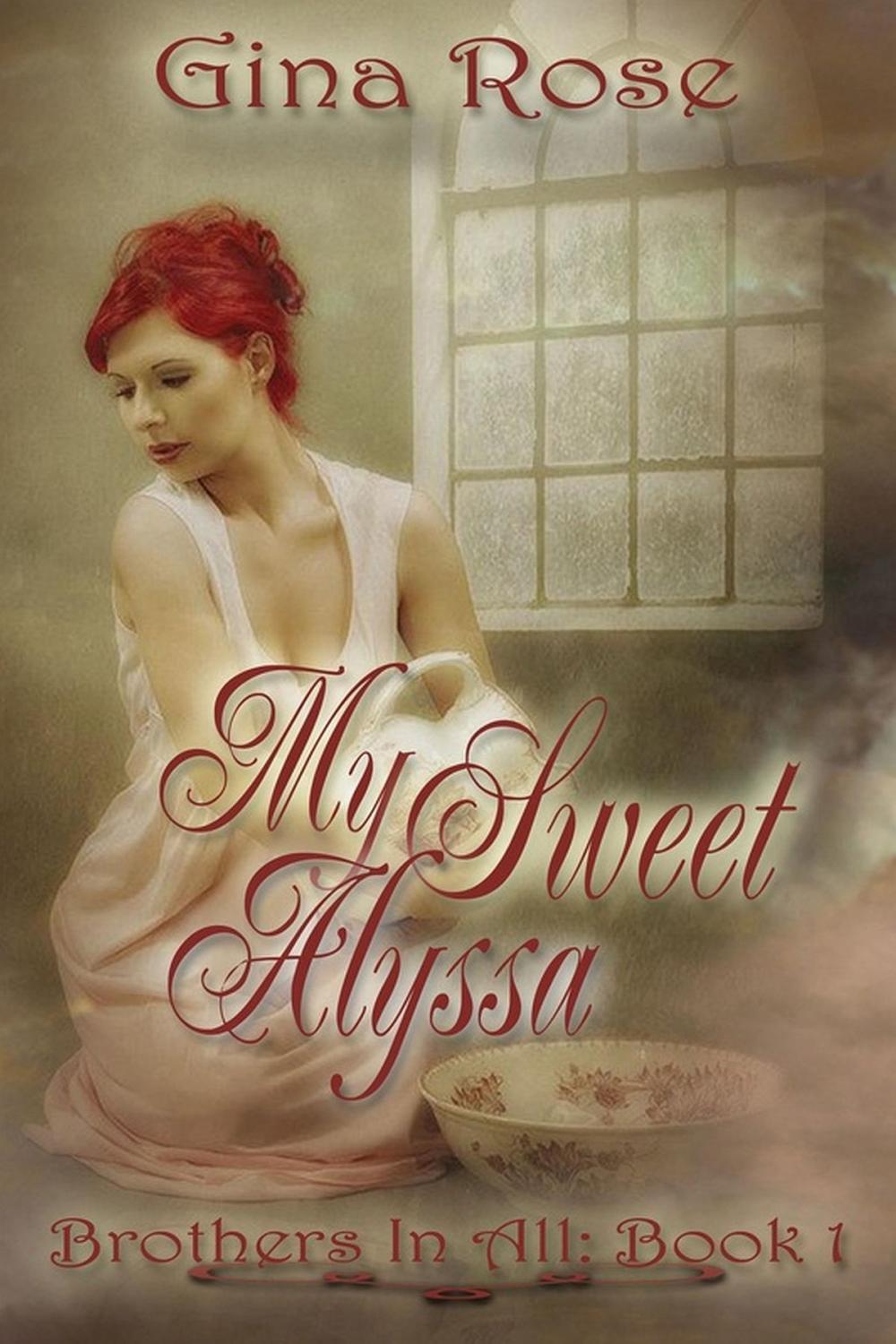 Big bigCover of My Sweet Alyssa Brothers In All Book 1