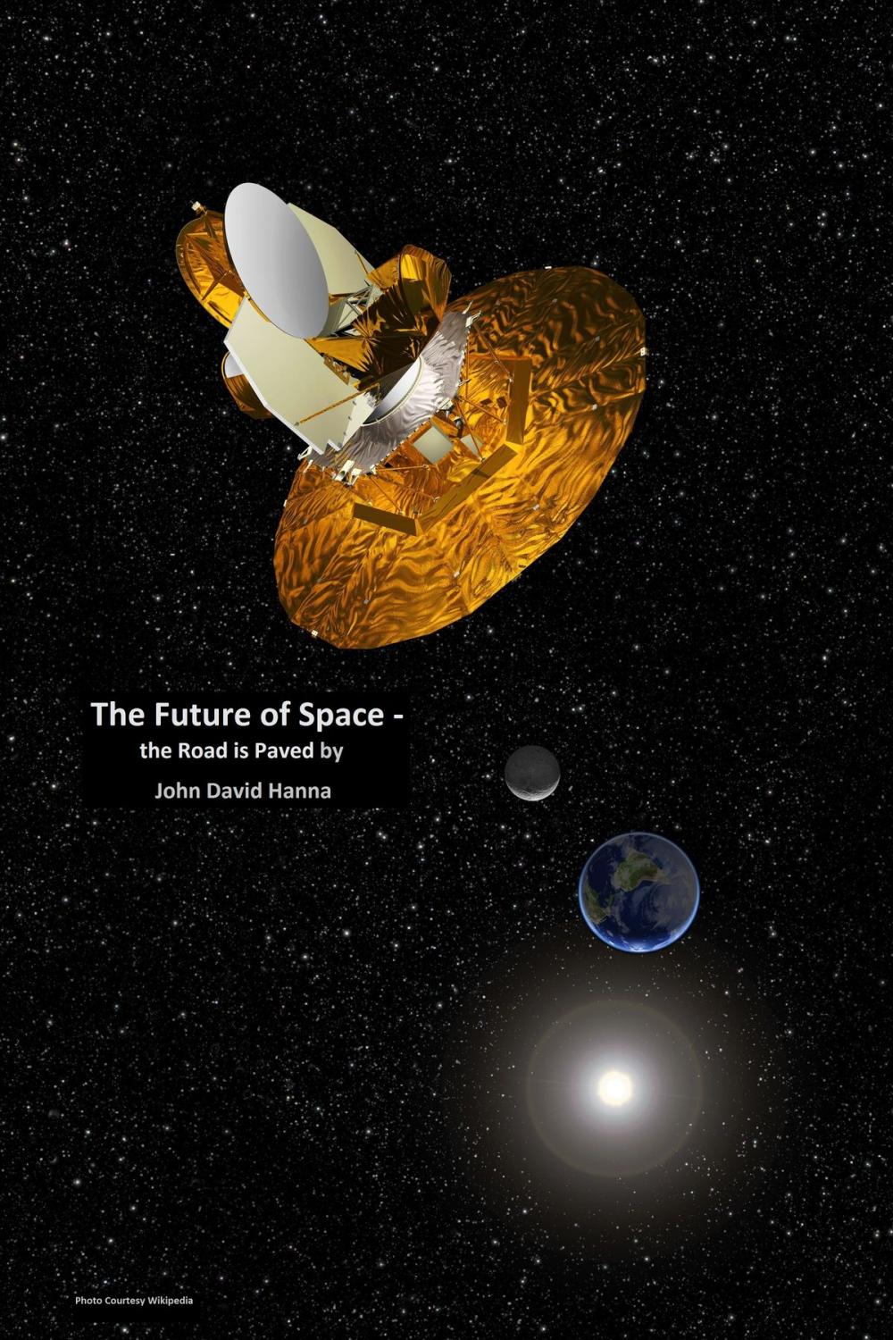 Big bigCover of The Future of Space: the Road is Paved