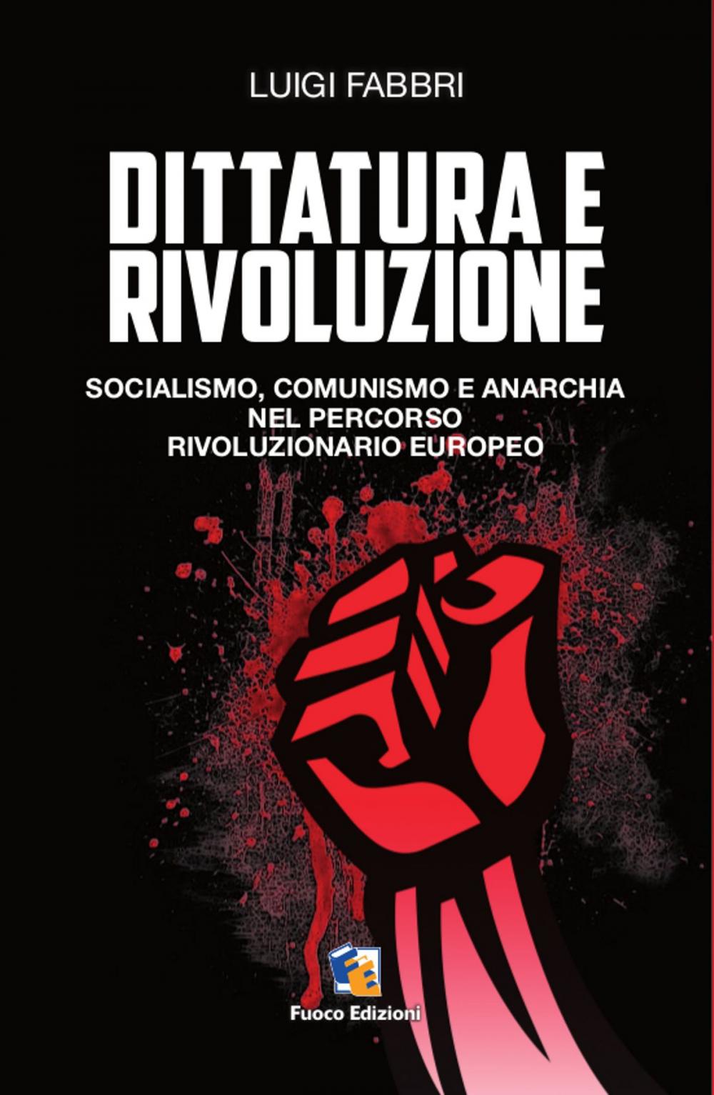 Big bigCover of Dittatura e rivoluzione