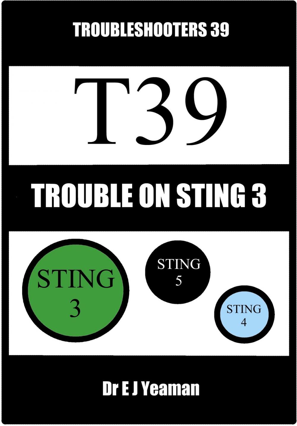 Big bigCover of Trouble on Sting 3 (Troubleshooters 39)