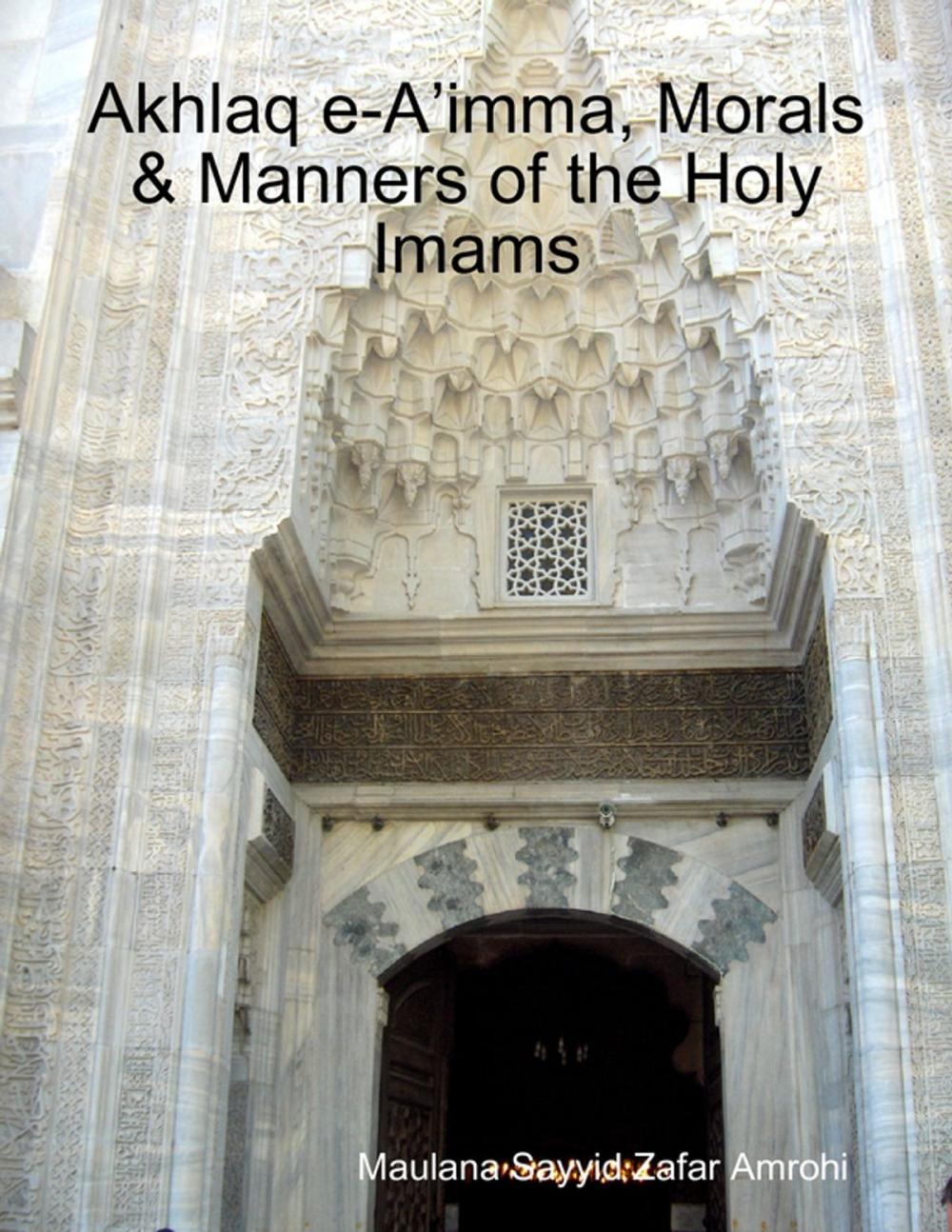 Big bigCover of Akhlaq e-A’imma, Morals & Manners of the Holy Imams