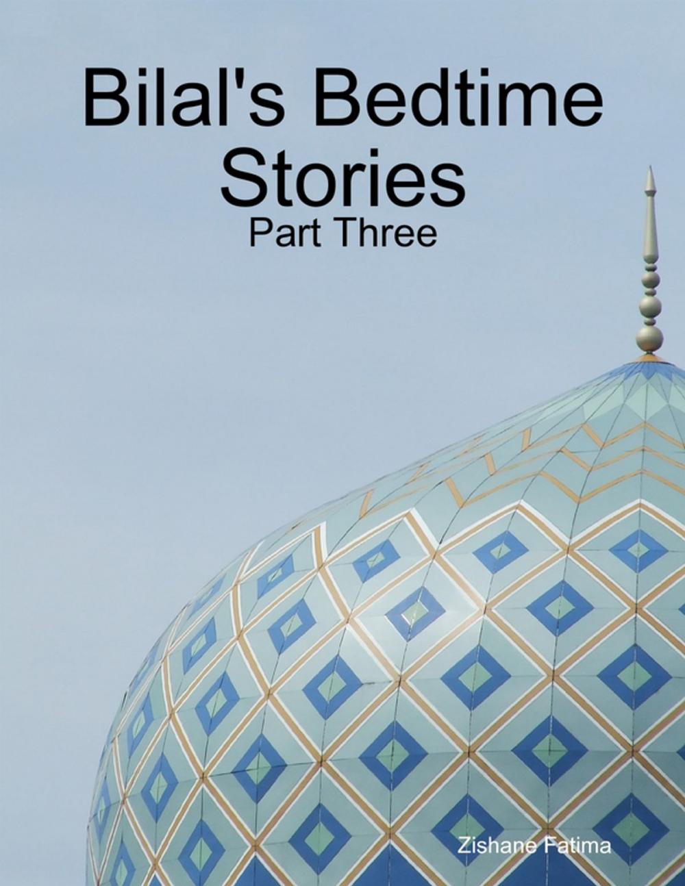 Big bigCover of Bilal's Bedtime Stories - Part Three