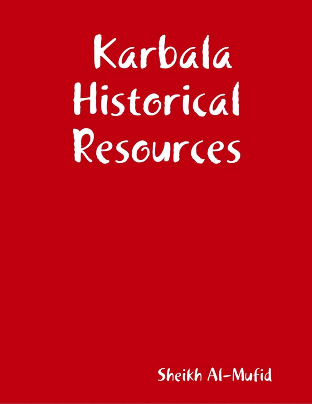 Big bigCover of Karbala Historical Resources