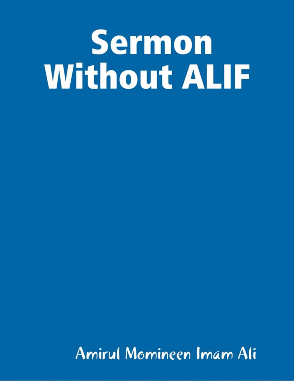 Big bigCover of Sermon Without ALIF