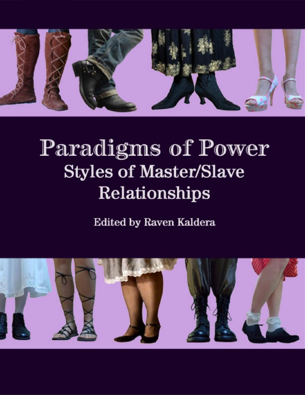 Big bigCover of Paradigms of Power: Styles of Master/slave Relationships