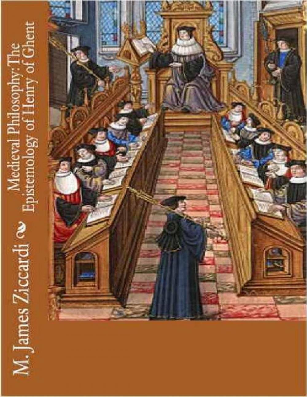 Big bigCover of Medieval Philosophy: The Epistemology of Henry of Ghent