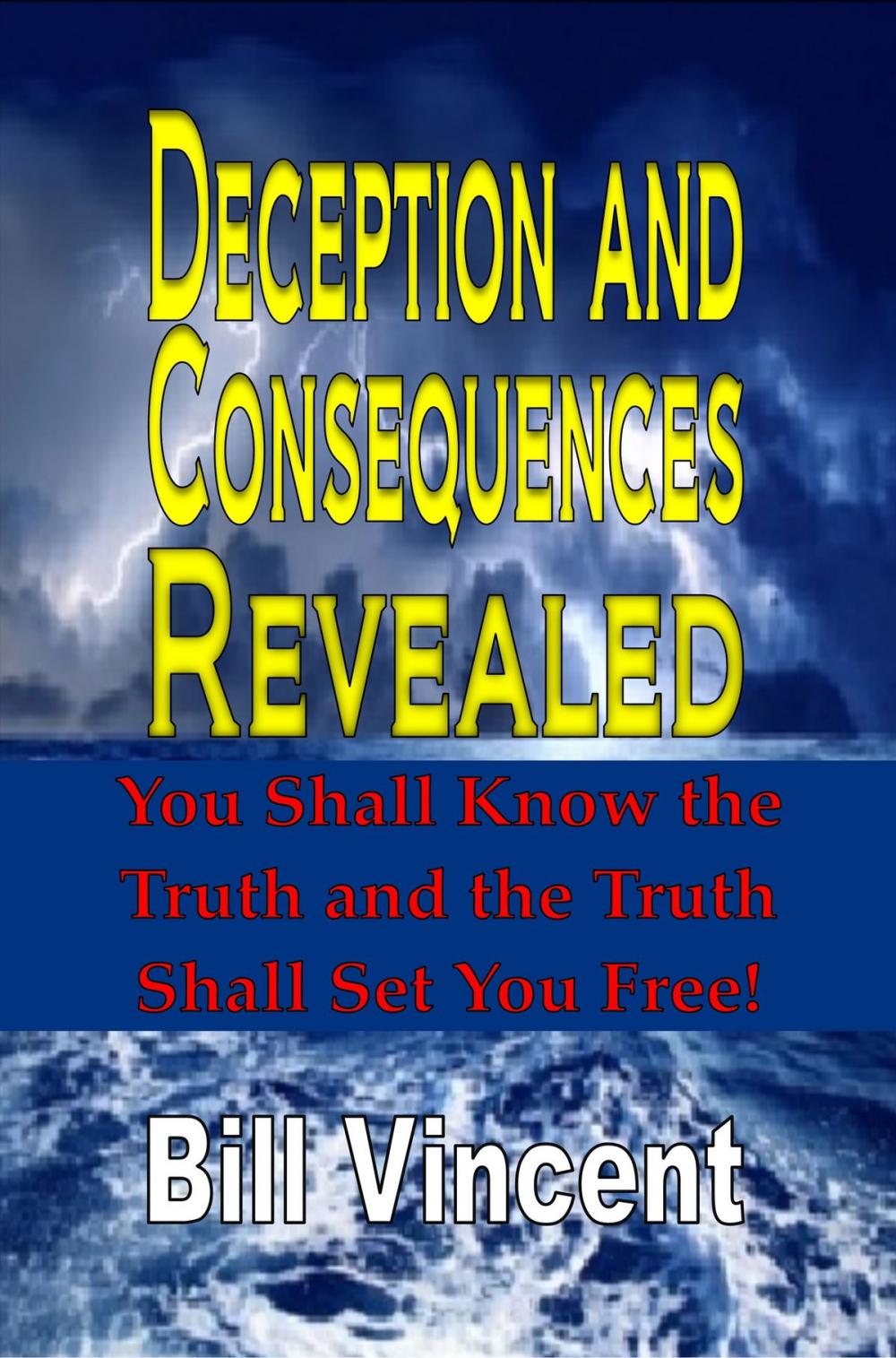 Big bigCover of Deception and Consequences Revealed