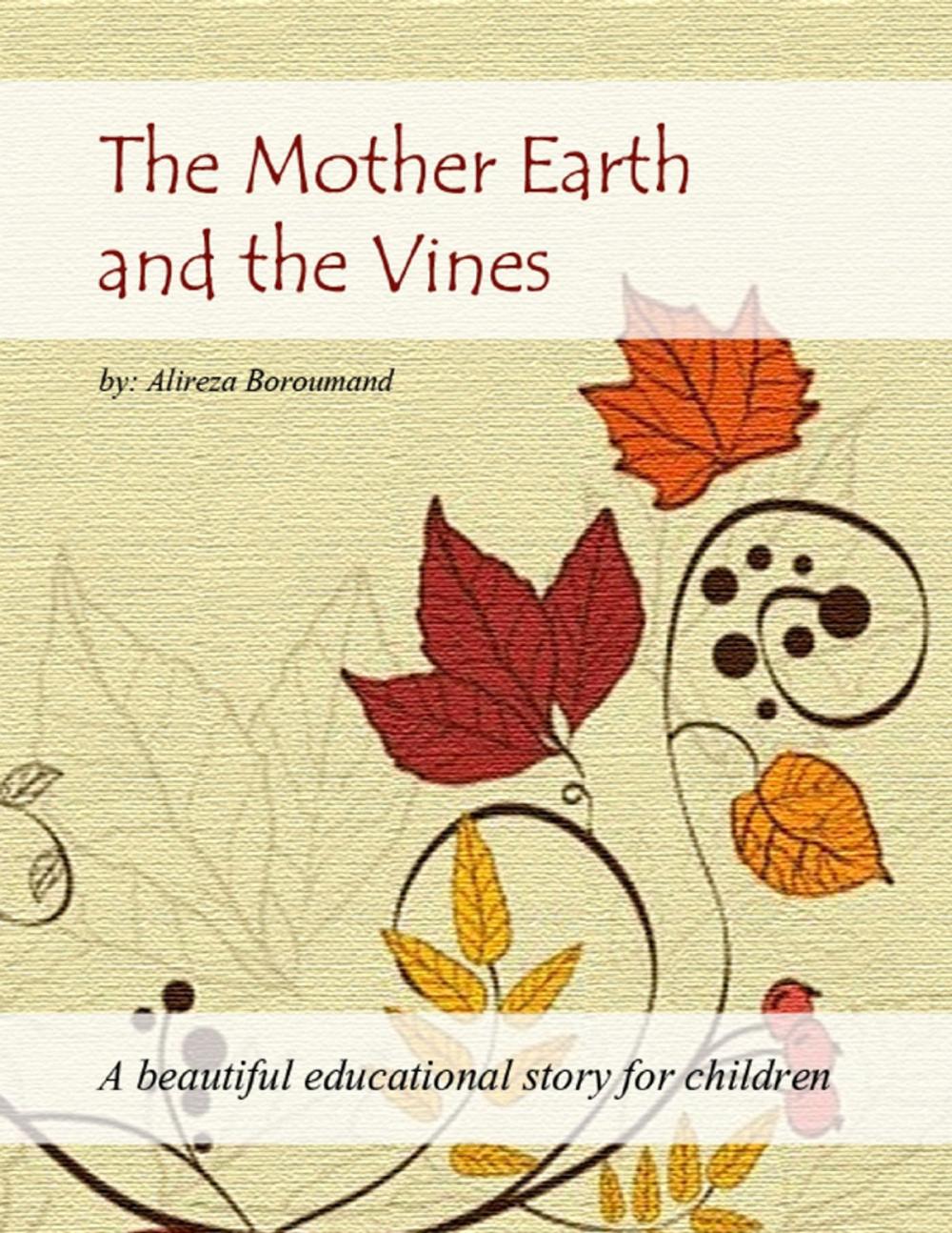 Big bigCover of The Mother Earth and the Vines