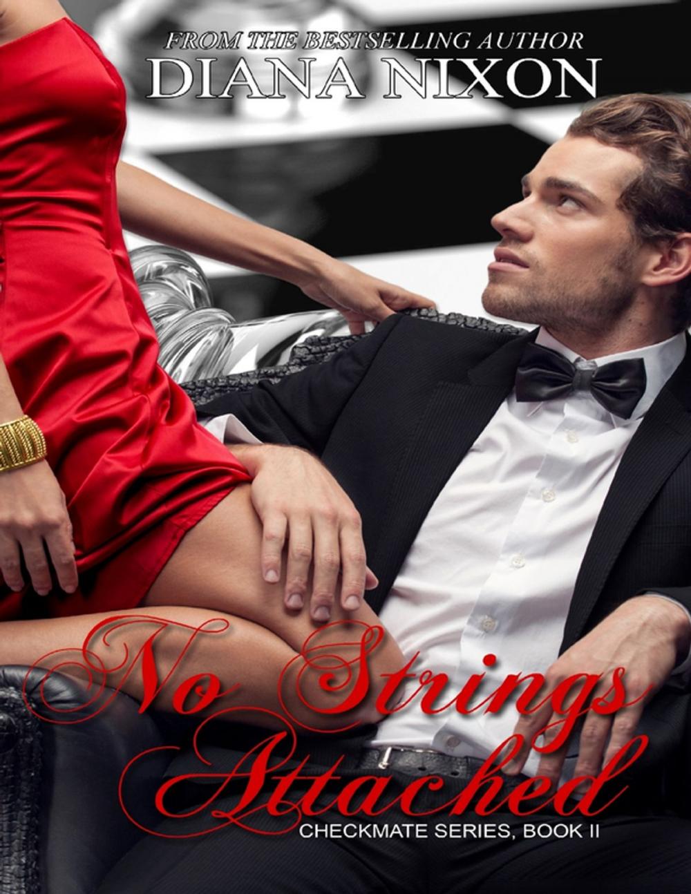 Big bigCover of No Strings Attached - Checkmate Series, Book 2