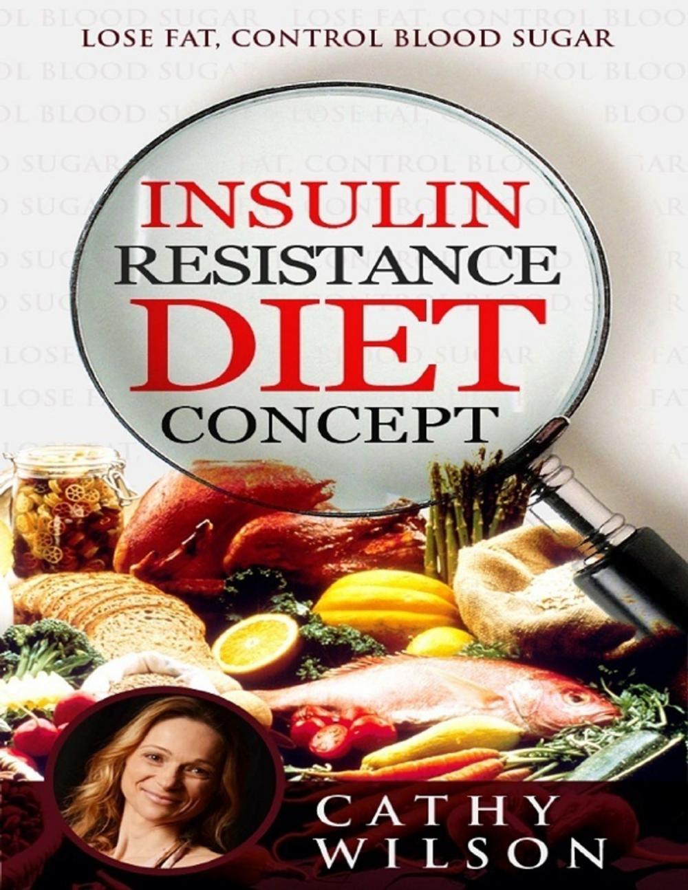 Big bigCover of Insulin Resistance Diet Concept: Lose Fat Control Blood Sugar