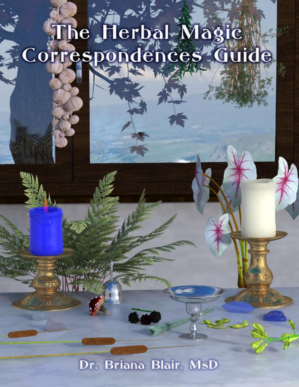 Big bigCover of The Herbal Magic Correspondences Guide