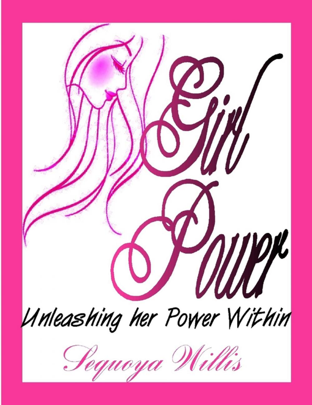 Big bigCover of Girl Power: Unleashing Her Power Within