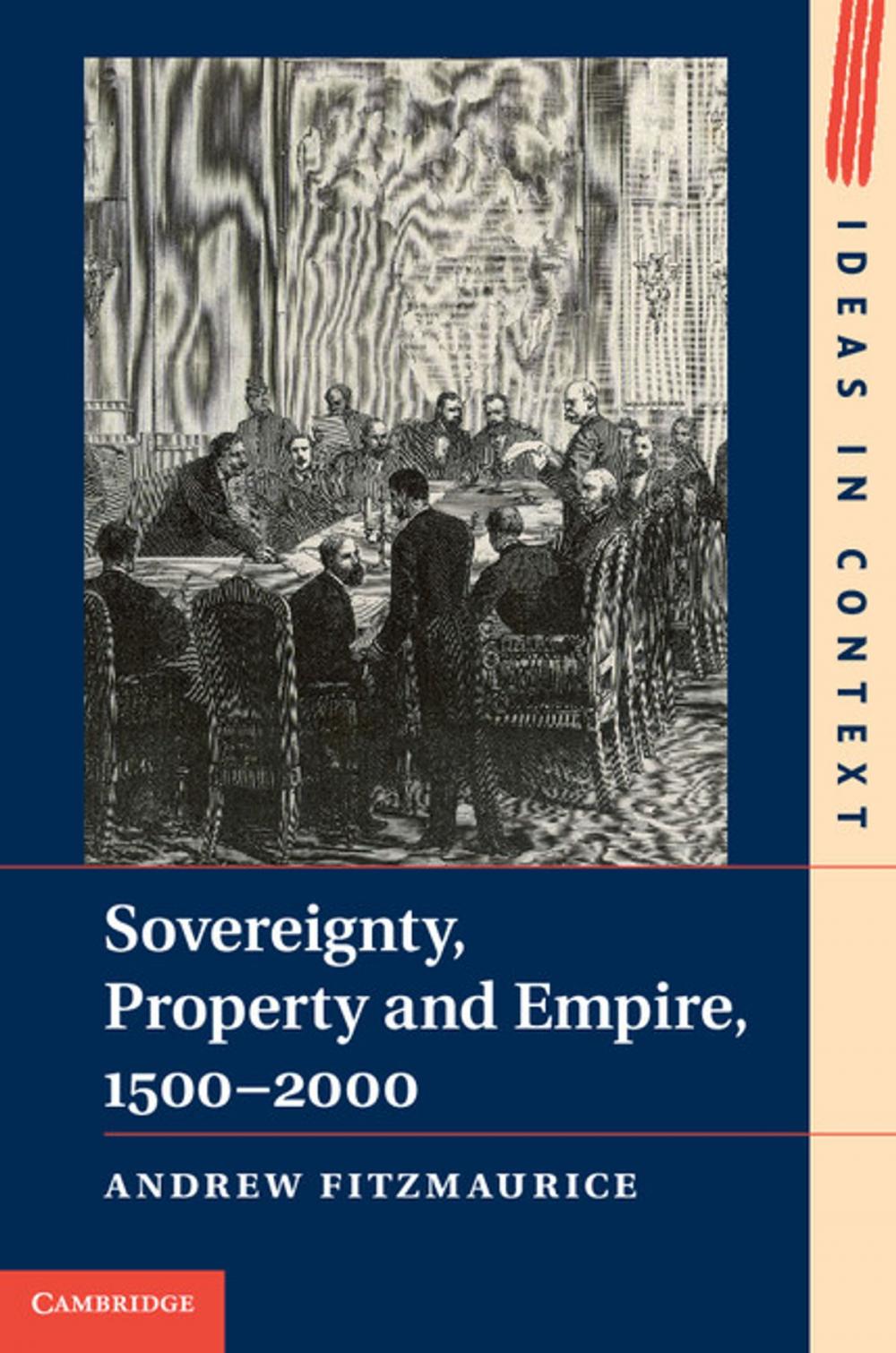 Big bigCover of Sovereignty, Property and Empire, 1500–2000