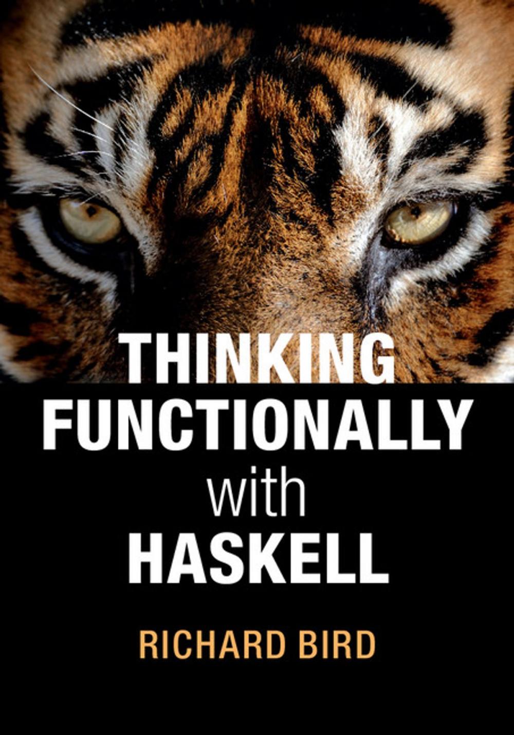 Big bigCover of Thinking Functionally with Haskell